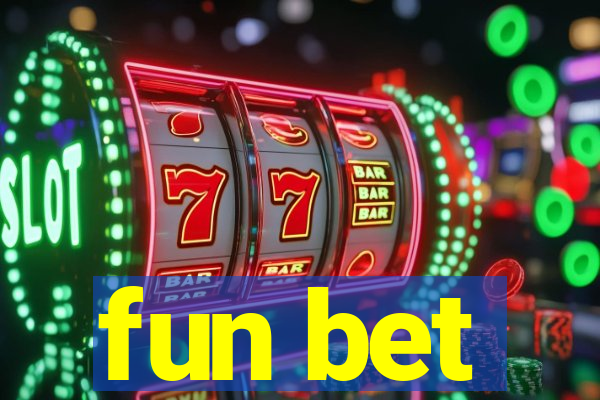 fun bet